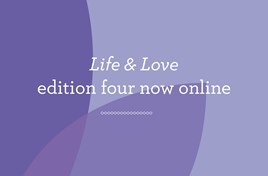 Life & Love edition four now online